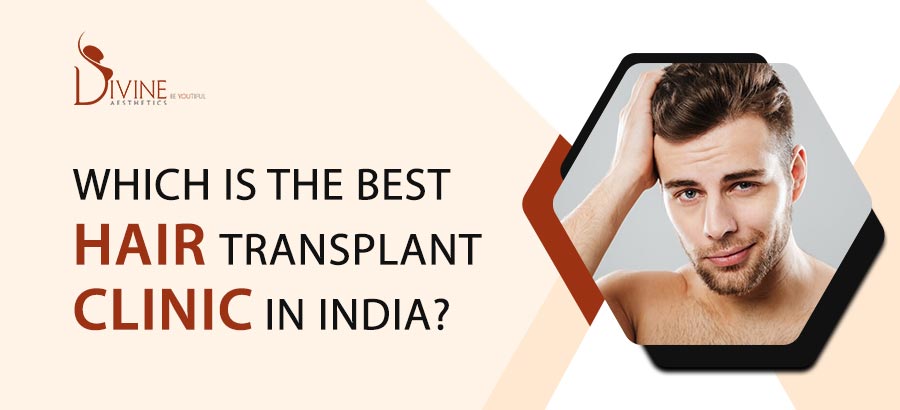 Which is the best hair transplant clinic in India?