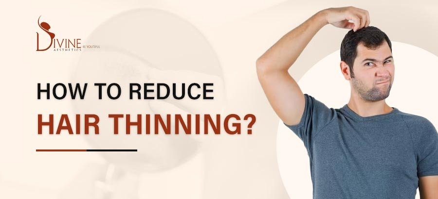 How to Reduce Hair thinning?