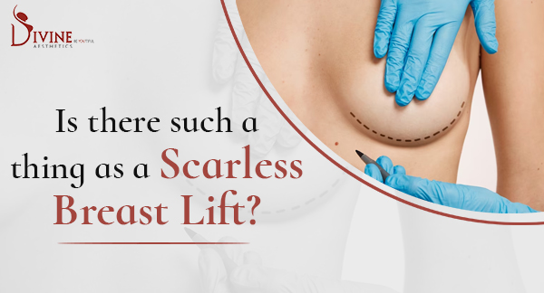 Is There Such a Thing As a Scarless Breast Lift?