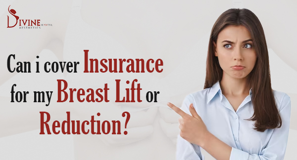 Is Breast Lift and Breast Reduction Covered by Insurance?